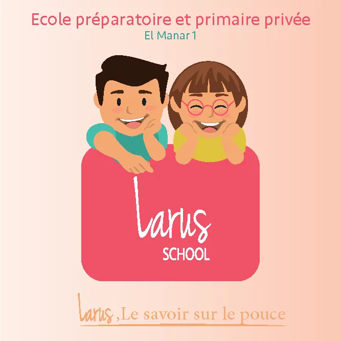 ECOLE PRIMAIRE PRIVEE LARUS SCHOOL - EL MANAR 1 TUNIS